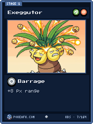 Exeggutor · Barrage · Common