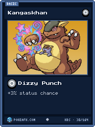 Kangaskhan · Dizzy Punch · Common
