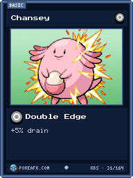 Chansey · Double Edge · Common