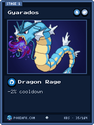 Gyarados · Dragon Rage · Common