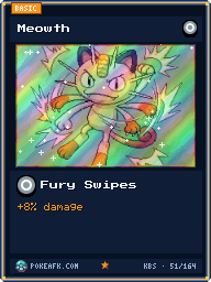Meowth · Fury Swipes · Foil