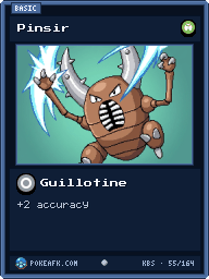 Pinsir · Guillotine · Common