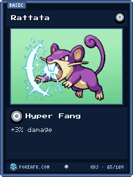 Rattata · Hyper Fang · Common