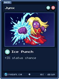 Jynx · Ice Punch · Common