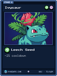 Ivysaur · Leech Seed · Common