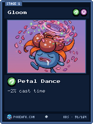 Gloom · Petal Dance · Common