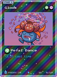 Gloom · Petal Dance · Reverse Foil