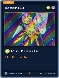 Beedrill · Pin Missile · Foil