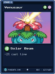 Venusaur · Solar Beam · Common