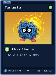 Tangela · Stun Spore · Common