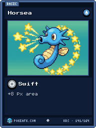 Horsea · Swift · Common