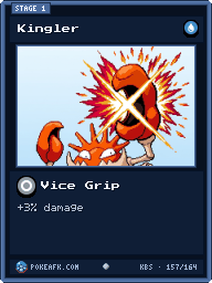 Kingler · Vice Grip · Common