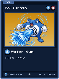 Poliwrath · Water Gun · Common
